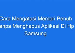 Cara Membersihkan Memori Di Hp Samsung A05